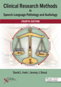 Picture of Clinical Research Methods in Speech-Language Pathology and Audiology - 4th Edition