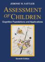 Picture of Assessment of Children: Cognitive Foundations and Applications, Revised 7th Edition