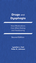 Picture of Drugs and Dysphagia: How Medications Can Affect Eating and Swallowing–Second Edition